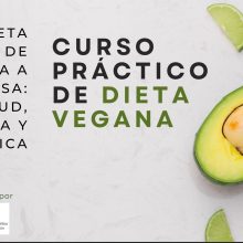 Ser vegano es fácil si sabes cómo&#8230; nuevo curso online sobre Dieta Vegana.