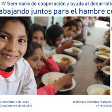 IV Seminario de cooperación y ayuda al desarrollo Trabajando juntos para el hambre cero.